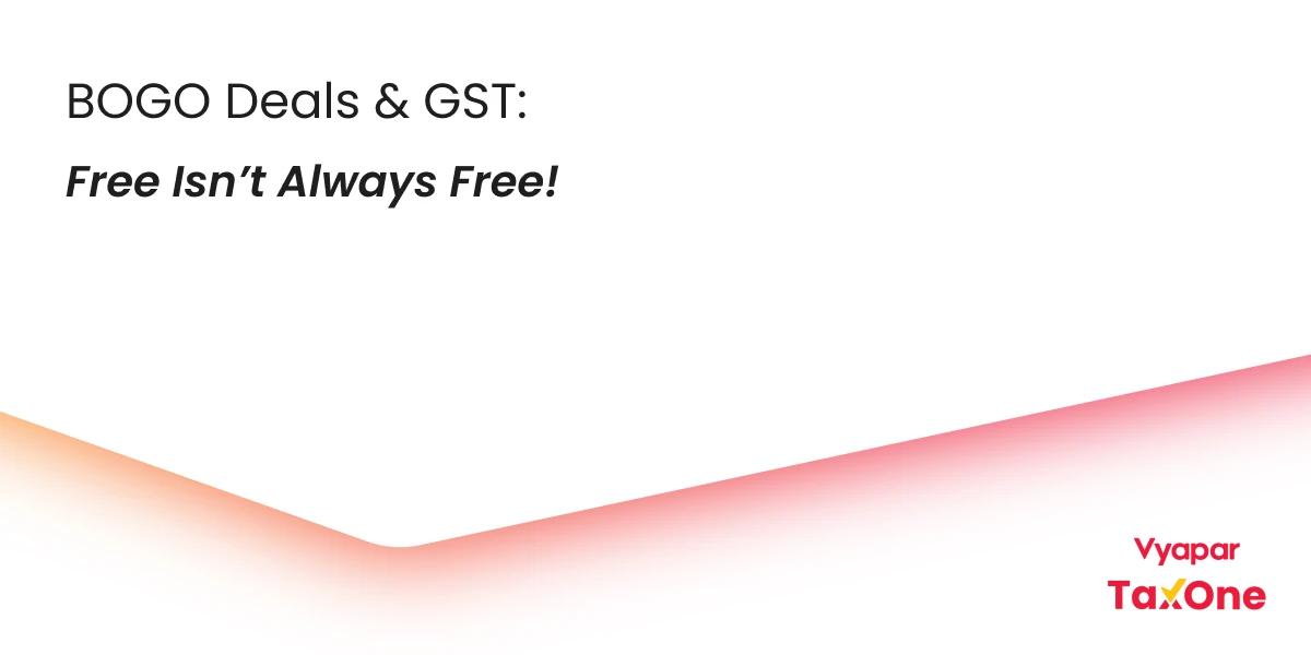 GST on Discounts, BOGO Offers, and Credit Notes: What Every Business Must Know
