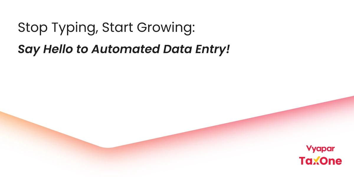 5 Ways an Automated Data Entry Accounting System Can Enhance Your SaaS Business