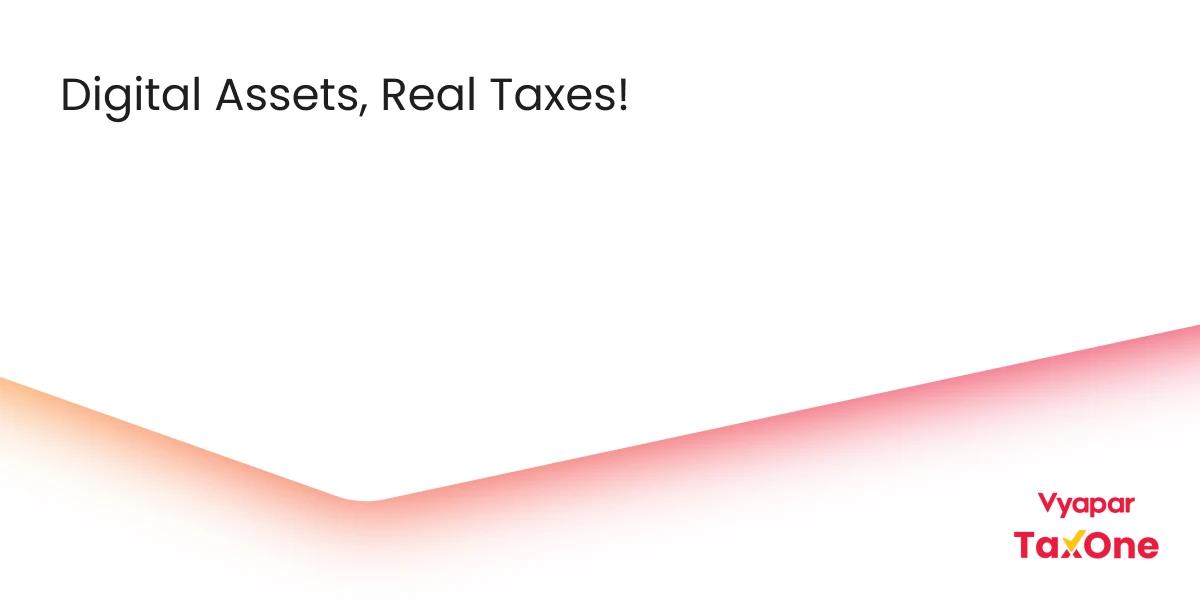 The Truth About Taxing Virtual Digital Assets: What Every Investor Should Know