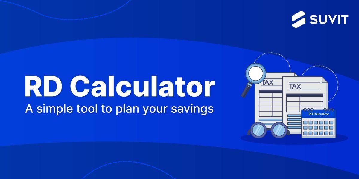 How to Use an Online RD Calculator to Plan Your Savings