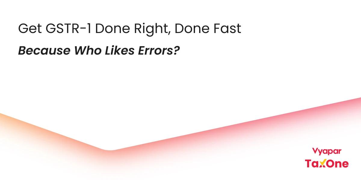 Fastest & Most Error-Proof Way to File GSTR-1 for Your Clients Online
