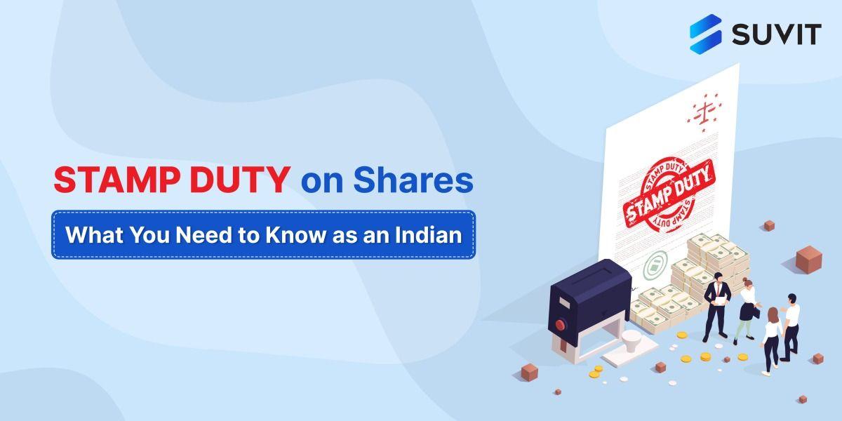 The Rates and the Mechanism of Stamp Duty on Share Certificate and on Share Transfer