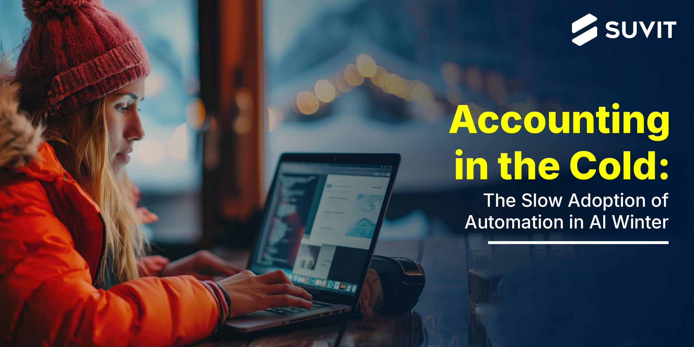 AI Winter and the Slow Adoption of Automation in Accounting