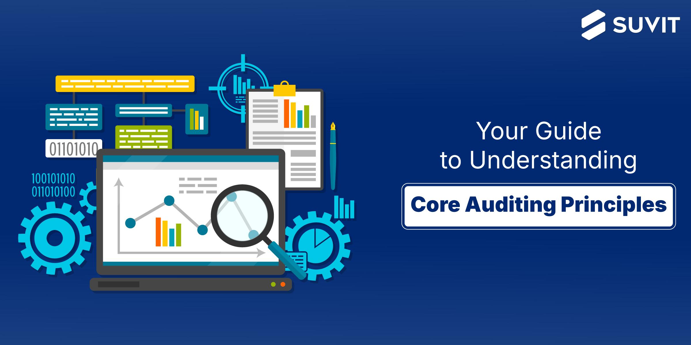 The ABCs of Auditing: Breaking Down the Most Common Concepts