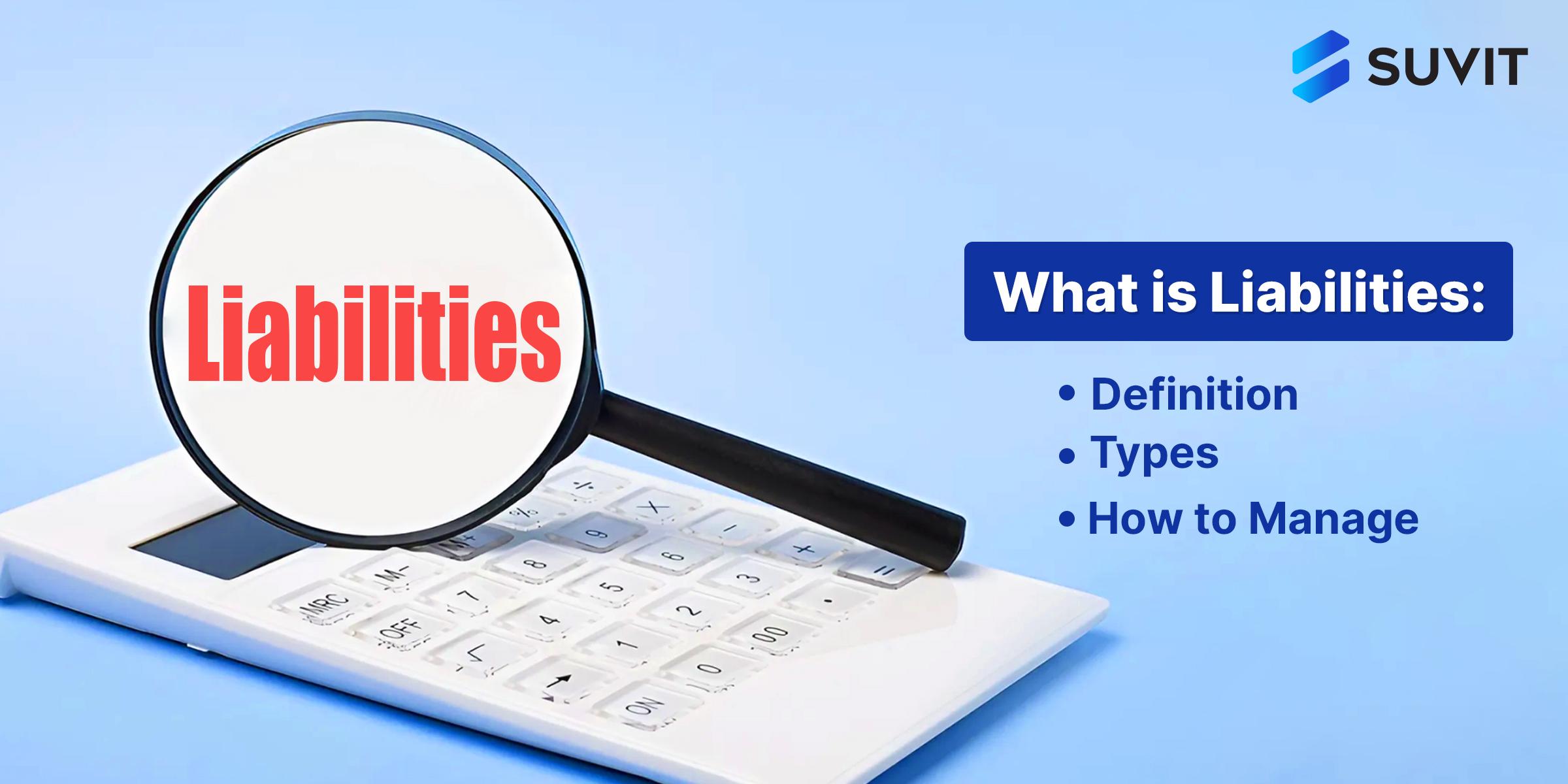 The Truth About Liabilities in Accounting