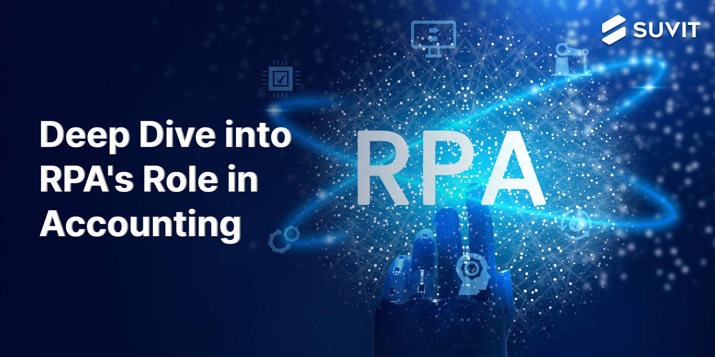 The Role of RPA in Accounting Automation