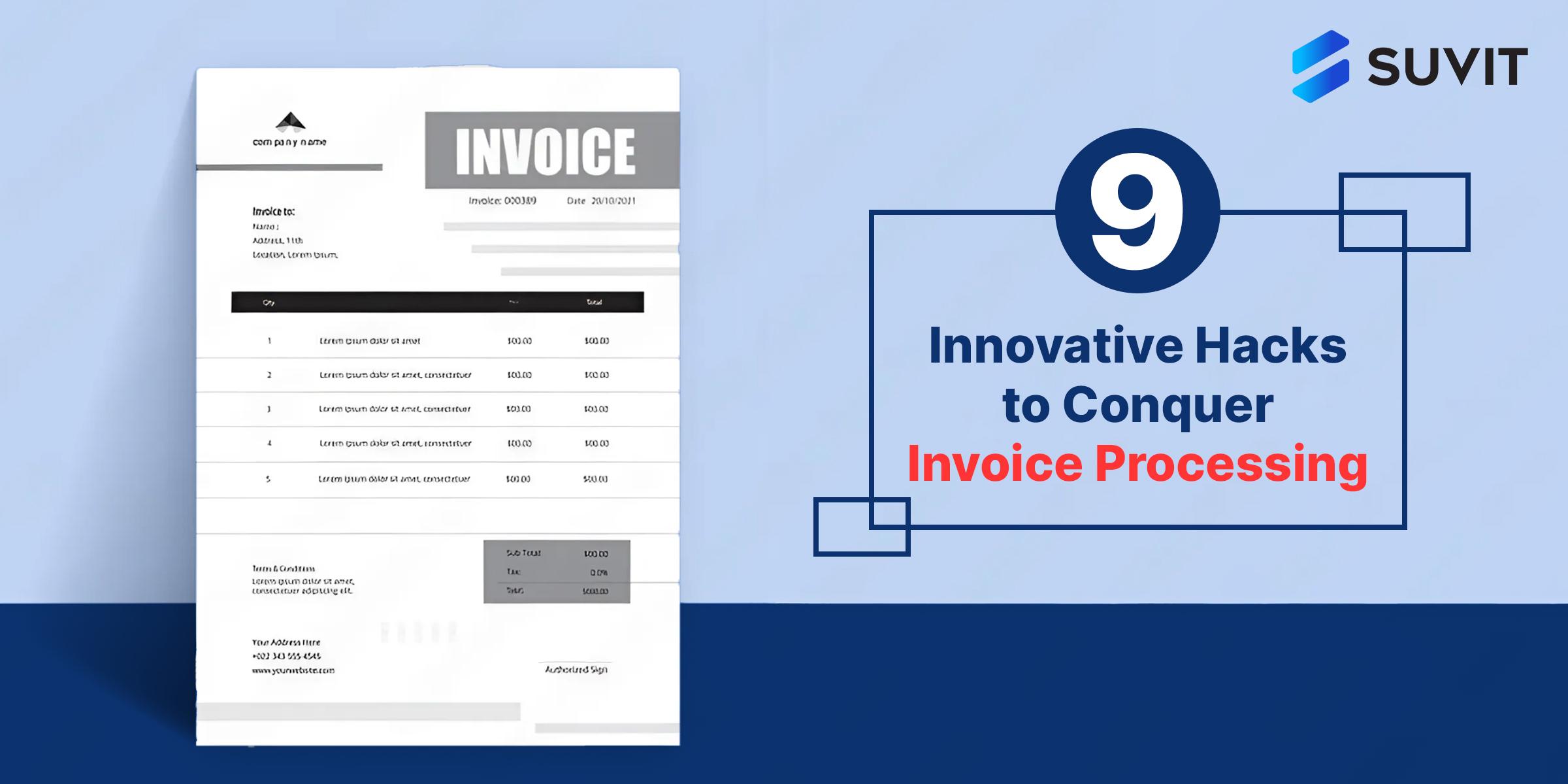 Guide to Modern Invoice Processing : 9 Innovative Solutions