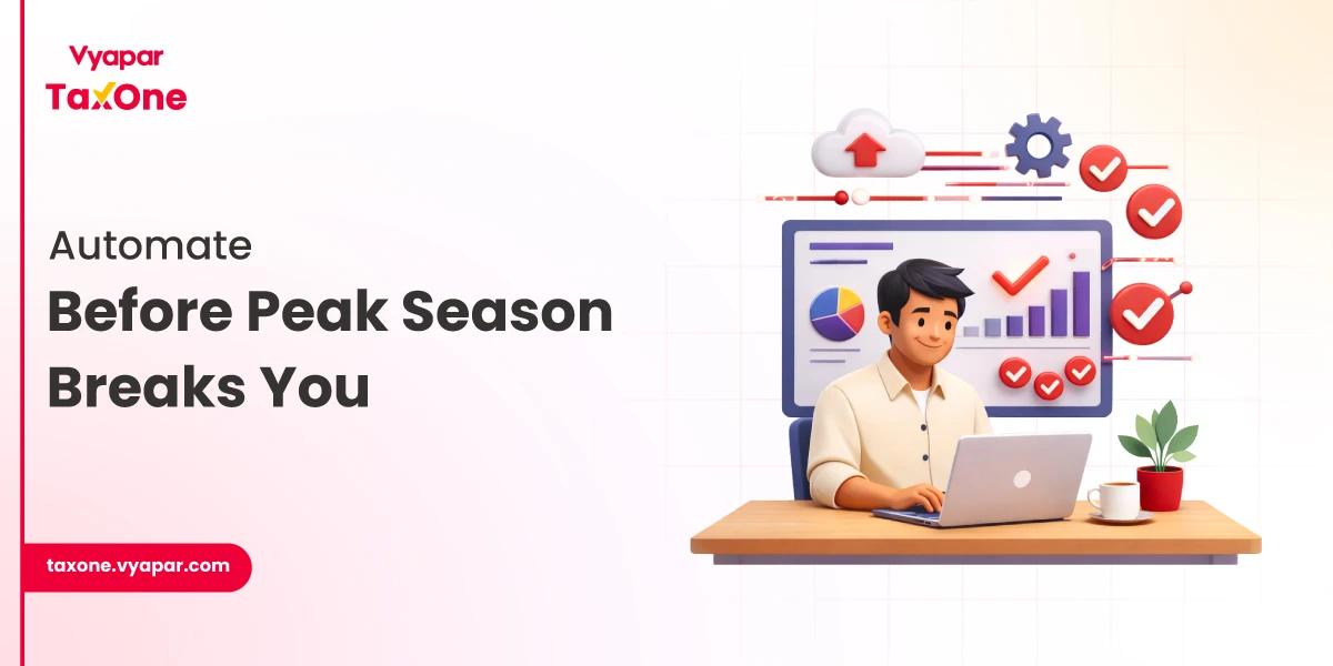 Why Peak Season Stress Signals the Need to Automate Your CA Practice