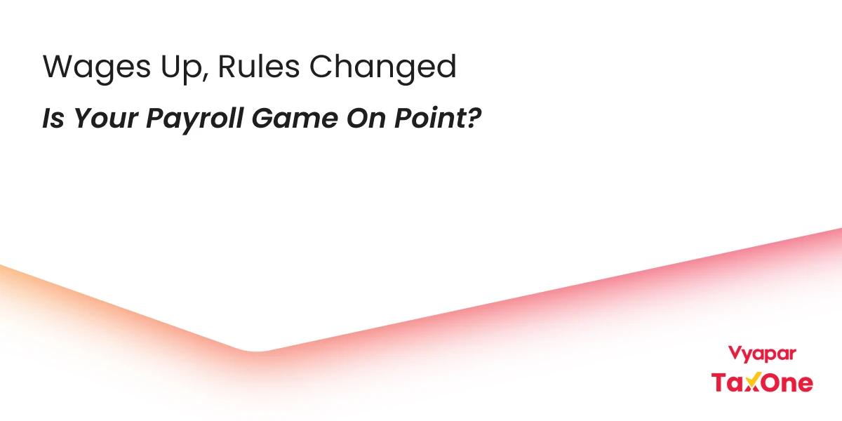 Understanding the New Labor Laws and Their Impact on Payroll Accounting for CAs