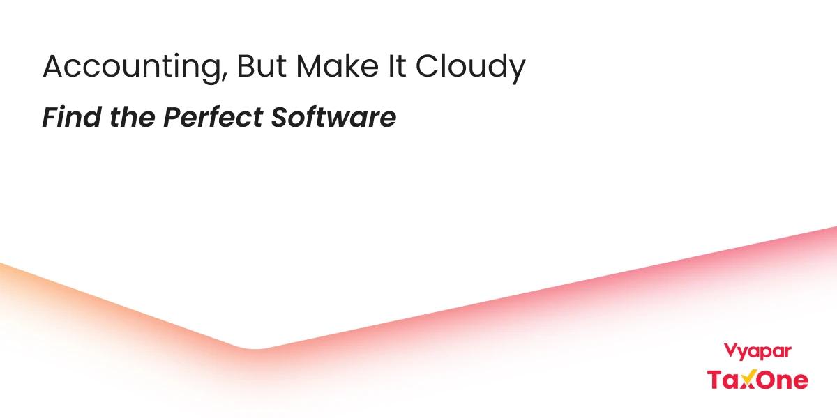 5 Key Features to Look for in Cloud-Based Accounting Software