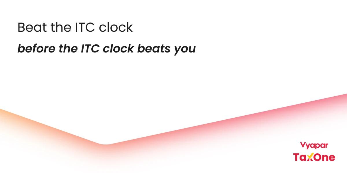ITC Deadline Coming Up: How to Stay Ahead of the November 30th Cutoff