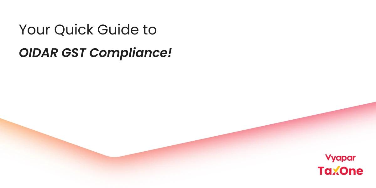OIDAR GST Registration Process and Compliance Guide