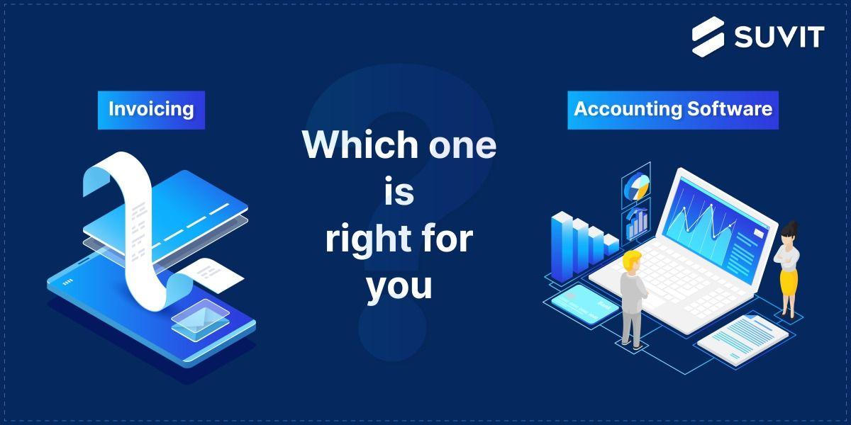 Learn the Difference Between Invoicing and Accounting Software