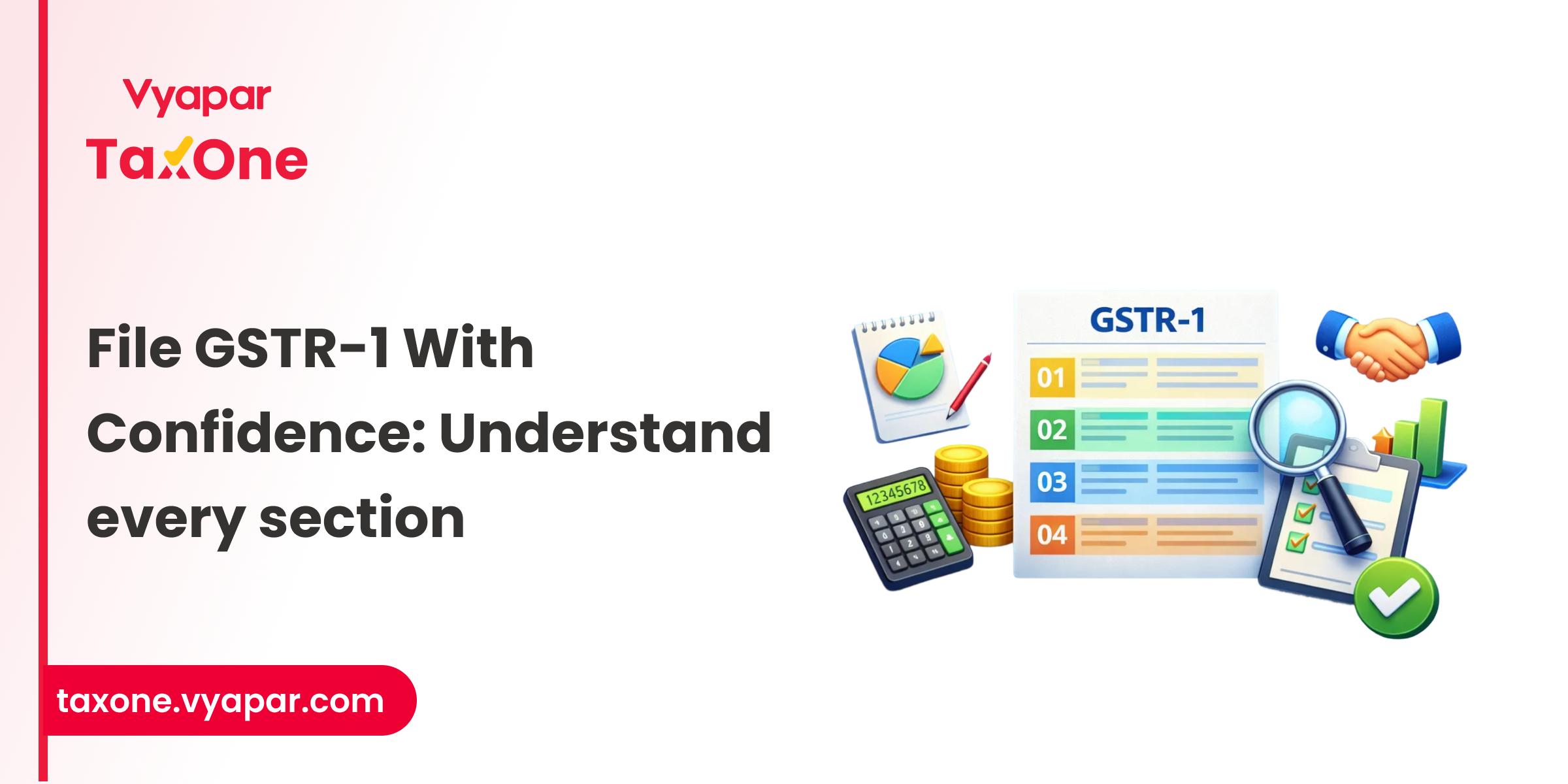 A Complete Guide to GSTR 1: Filing Dates, Late Fees, and Penalties