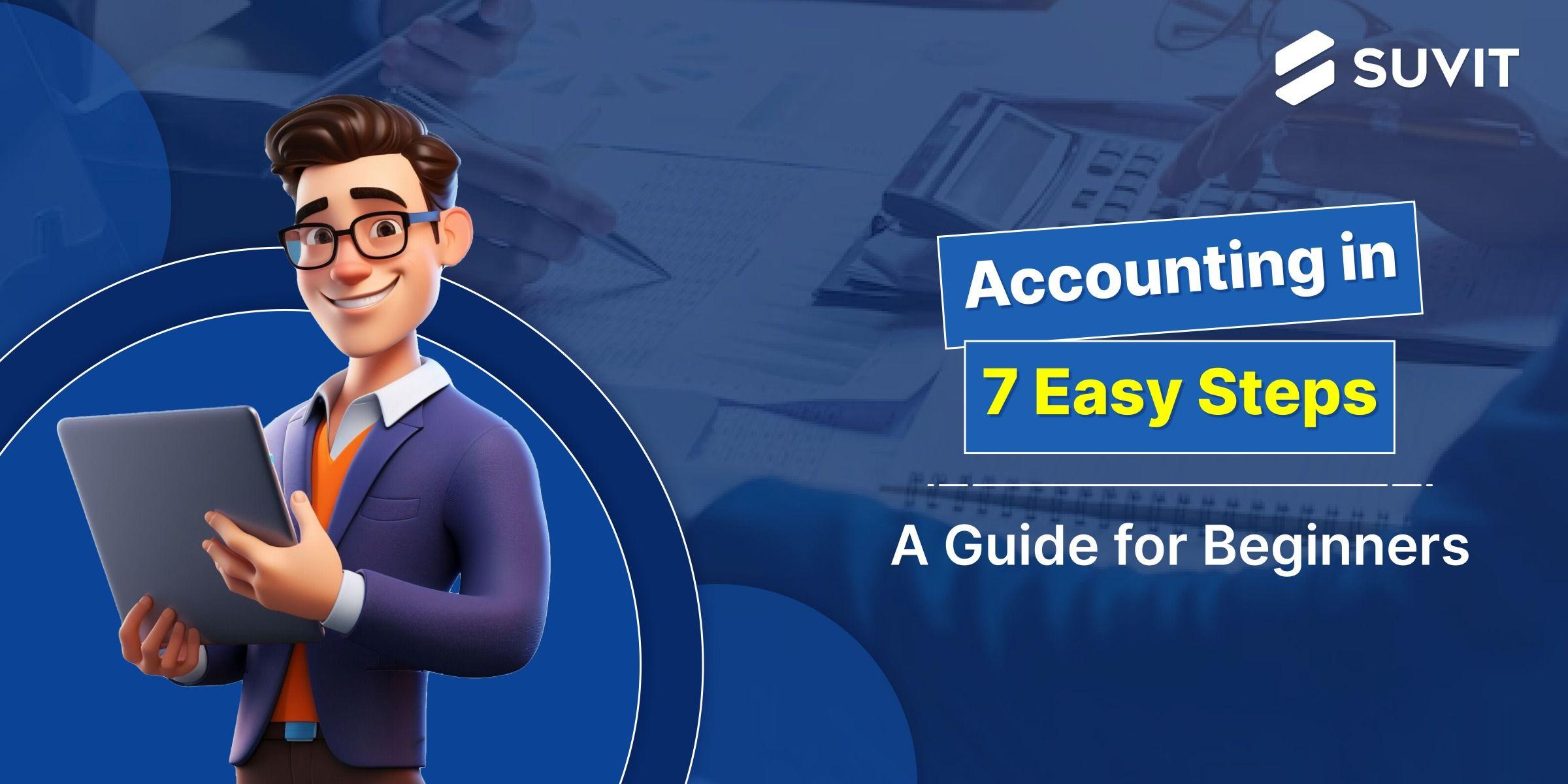 A Step-by-Step Accounting Guide for Beginners