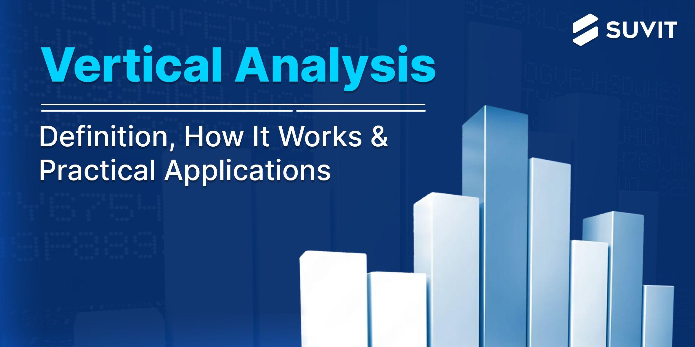 Vertical Analysis: Your Secret Weapon for Clear Financial Insights