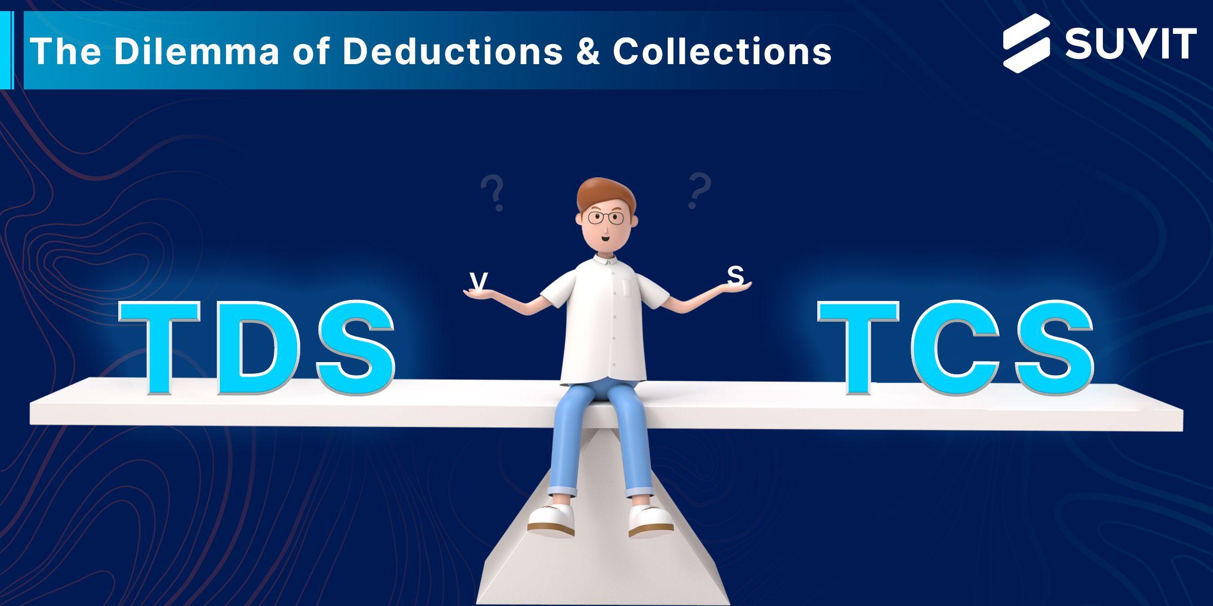 TDS vs. TCS: Understanding the Key Differences and How They Impact Your Taxes