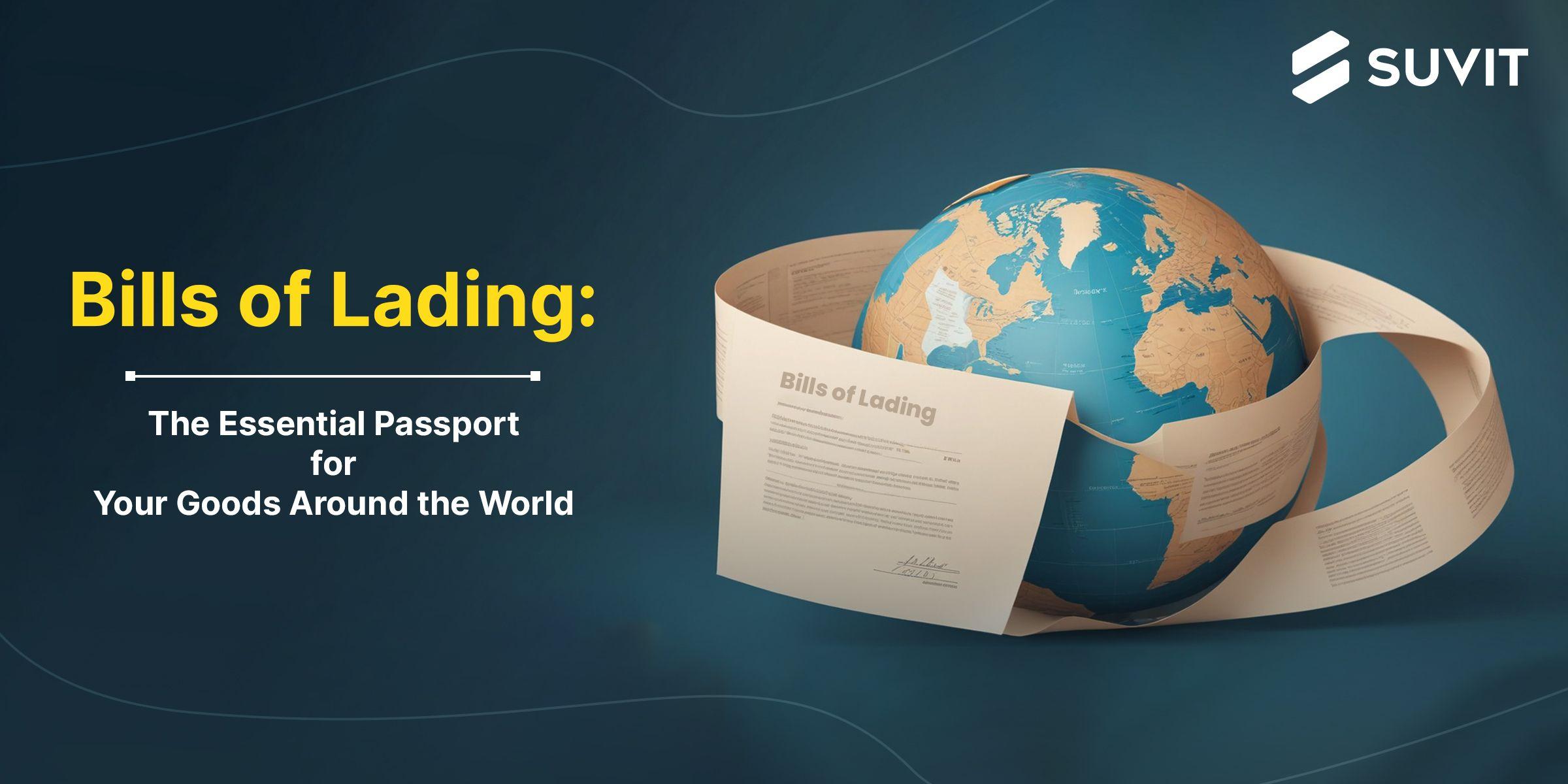 Bills of Lading(BoL): The Unsung Hero of Global Commerce