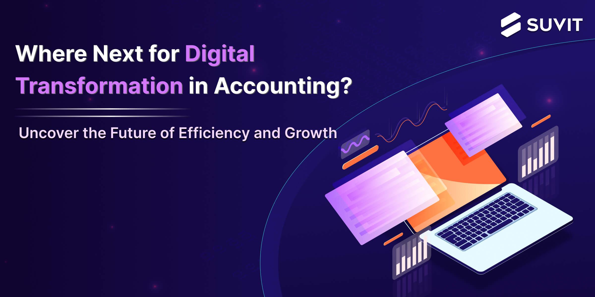 Navigating the Digital Frontier for Accountants: A Guide to Successful Transformation