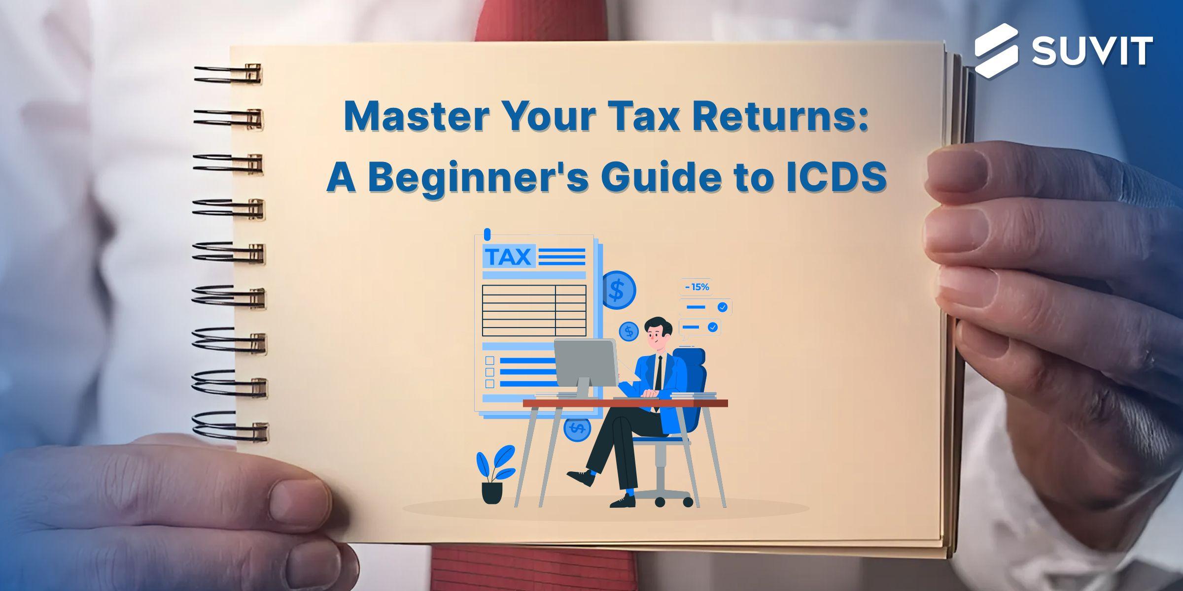 The 10 Income Computation and Disclosure Standards (ICDS)