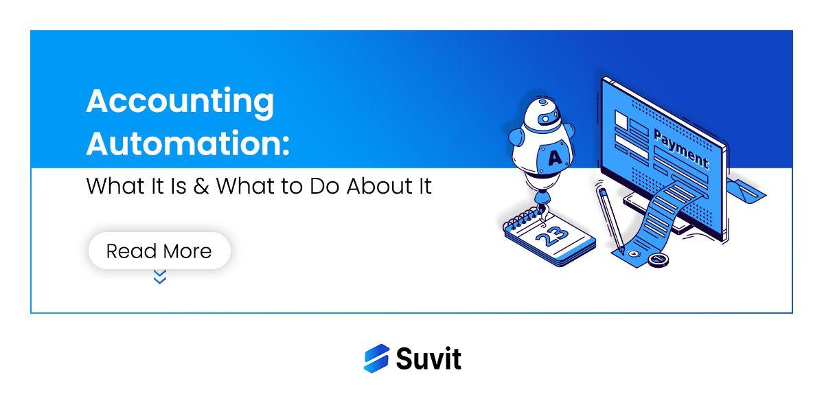 What is Accounting Automation and What are the benefits of it?