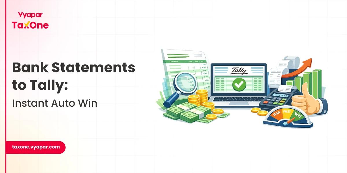Bulk Bank Statement Import: Tally Automation 2026
