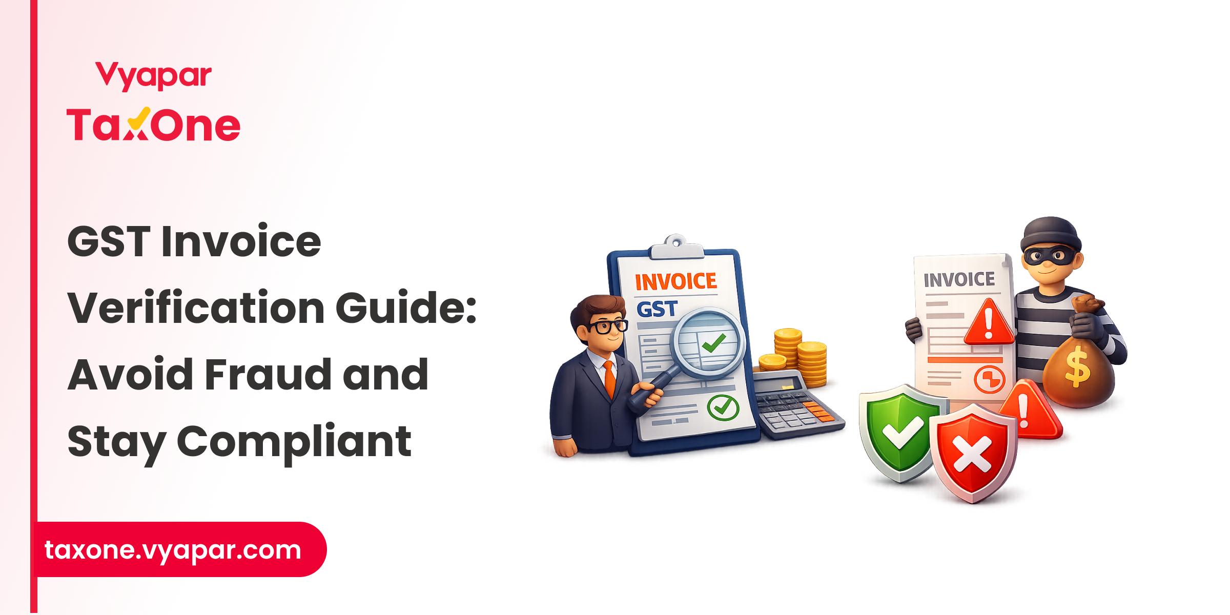 Avoid GST Fraud: Steps to Verify if GST Bill is Genuine And Valid