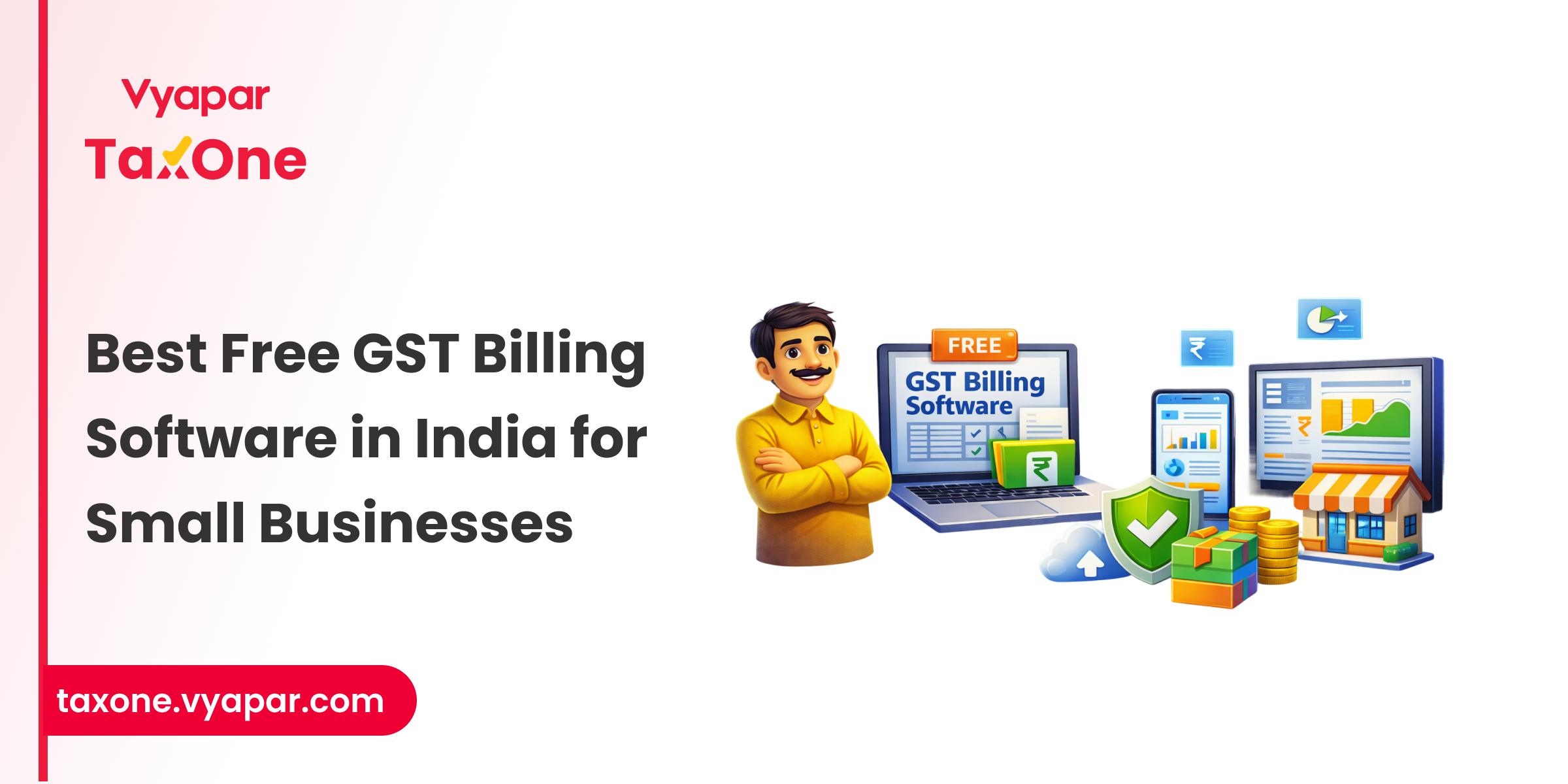 Free GST Software in India: Features, Limitations, and Best Options
