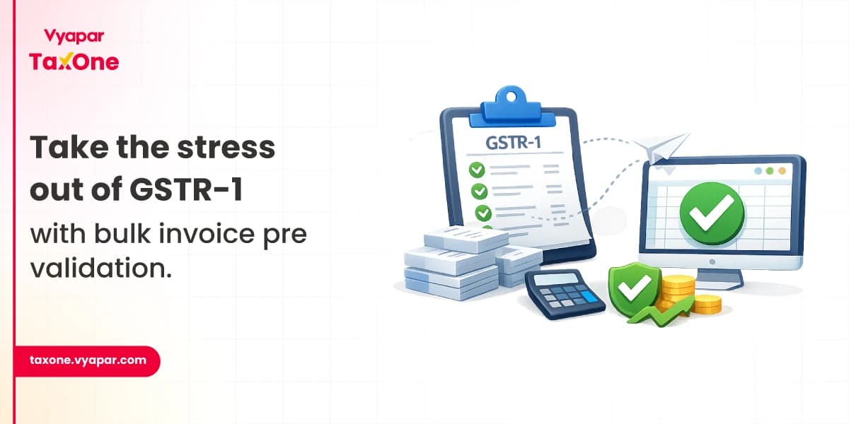 GSTR-1 Pre-Validation: Bulk Invoice Validation & Filing Error Prevention