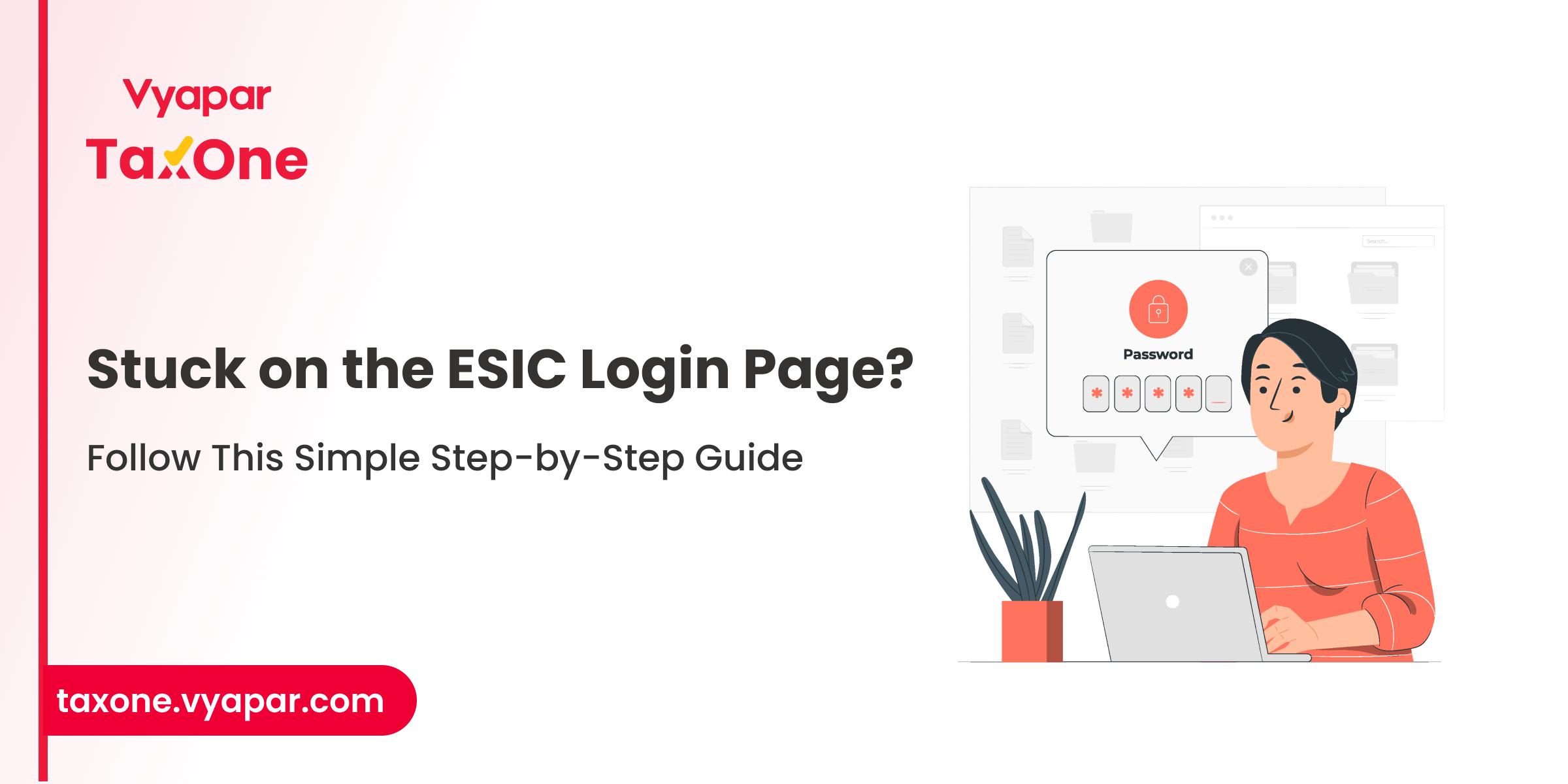 How to do ESIC Portal Login : For Employees And Employers in India