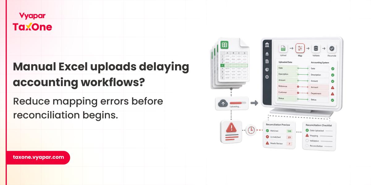 Still Importing Excel Data into Tally Manually? Here’s Where Bulk Upload Workflows Usually Break